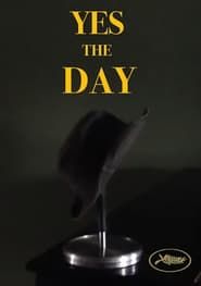 yes the day series tv