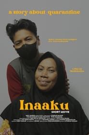 Inaaku: A story About Quarantine series tv