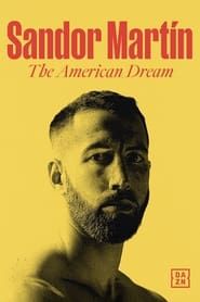 Sandor Martín: The American Dream series tv