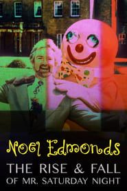 Image Noel Edmonds: The Rise & Fall of Mr Saturday Night
