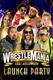 WWE WrestleMania 39 Launch Party series tv