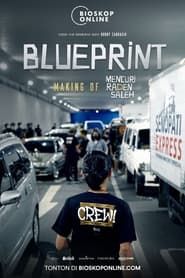 Blueprint: The Making of Mencuri Raden Saleh series tv