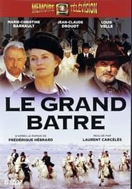 Le grand Batre (1997)