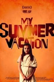 My Summer Vacation series tv