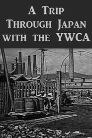 A Trip through Japan with the YWCA (1919)