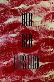 Her Red Lipstick series tv