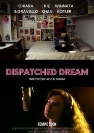Affiche de Dispatched Dream