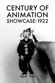 Century of Animation Showcase: 1922 series tv