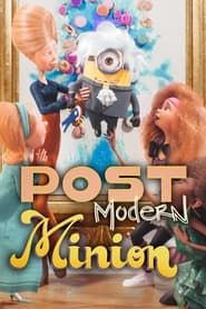 Post Modern Minion series tv