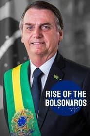 The Boys from Brazil: Rise of the Bolsonaros series tv