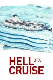 Affiche de Hell of a Cruise