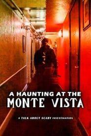 Image A Haunting At The Monte Vista