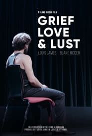 Grief, Love & Lust 2022 streaming