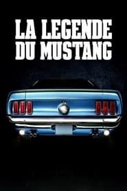 La légende du Mustang series tv