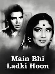Main Bhi Ladki Hoon (1964)