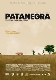 Patanegra  streaming
