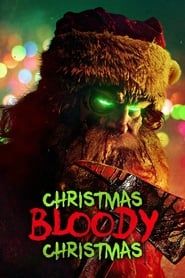Affiche de Christmas Bloody Christmas