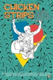 Chicken Strips: The Trials and Tribulations of Becoming a Garage Band series tv