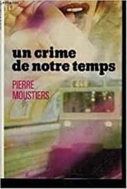 Un crime de notre temps (1977)