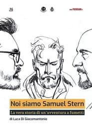 Noi siamo Samuel Stern - La vera storia di un'avventrua a fumetti series tv