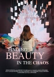 Finding Beauty in The Chaos series tv