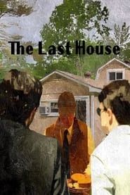The Last House 2022 streaming