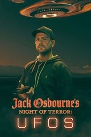 Jack Osbourne's Night of Terror: UFOs series tv