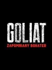 Goliat - The Forgotten Hero series tv