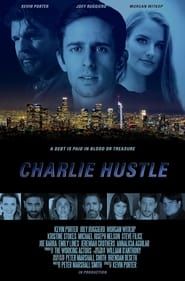 Charlie Hustle series tv