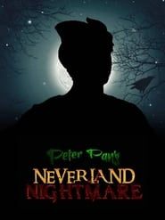 Peter Pan's Neverland Nightmare series tv