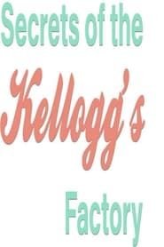 Secrets Of The Kellogg's Factory series tv