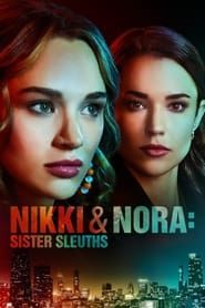 Nikki & Nora: Sister Sleuths series tv