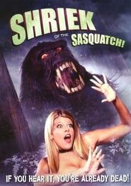 Shriek of the Sasquatch! series tv