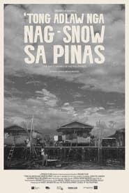 The Day It Snowed In The Philippines series tv