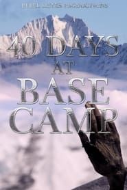 Affiche de 40 Days at Base Camp