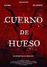 watch Cuerno de Hueso