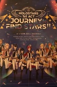 Holostars 1st Act Journey to Find Stars!! 2022 streaming