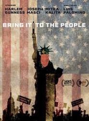 Bring It To The People series tv