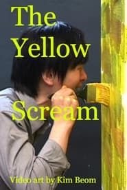 Yellow Scream series tv