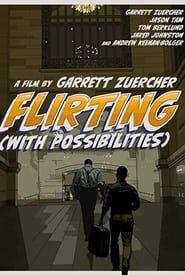 Flirting (With Possibilities) series tv