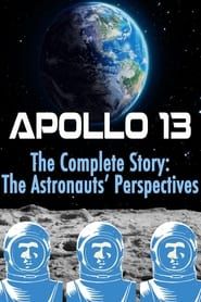 Apollo 13: The Complete Story: The Astronauts' Perspectives series tv
