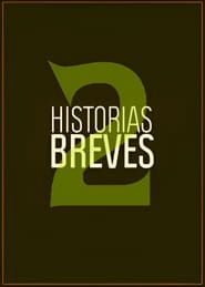 Historias Breves 2 series tv