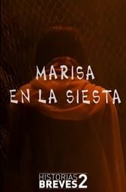 Historias Breves II: Marisa en la Siesta series tv