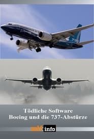 Tödliche Software - Boeing und die 737-Abstürze series tv