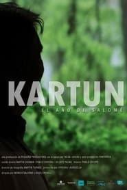Kartun, el año de Salomé 2013 streaming