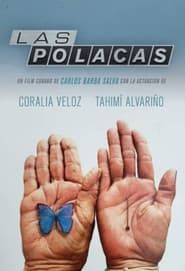 watch Las Polacas