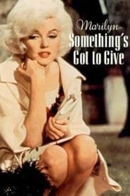 Marilyn: Something's Got to Give series tv