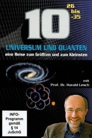 Universum und Quanten - Eine Reise zum Größten und zum Kleinsten series tv
