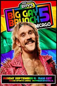 GCW Effy's Big Gay Brunch 5 series tv