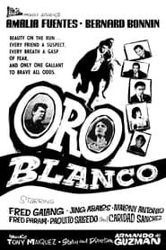 Oro Blanco (1965)